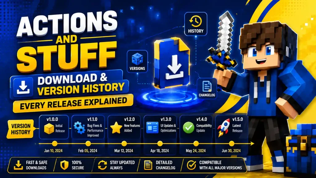 Actions and Stuff Download & Version History — Every Release Explained