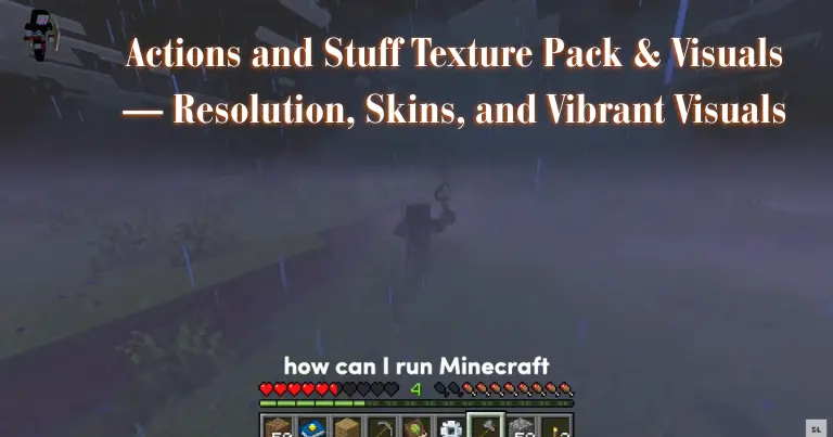 Actions and Stuff Texture Pack & Visuals — Resolution, Skins, and Vibrant Visuals
