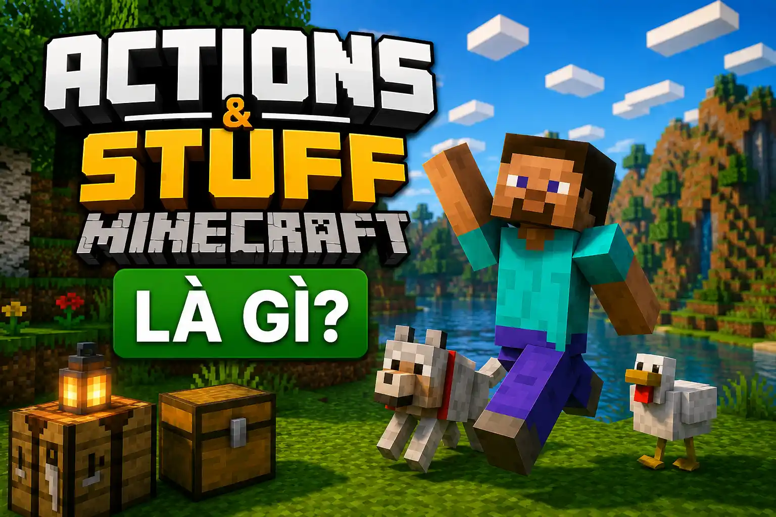 Actions and Stuff Minecraft Là Gì